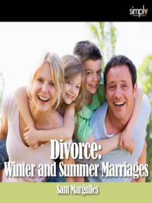 cover image of Divorce: Winter & Summer Marriage